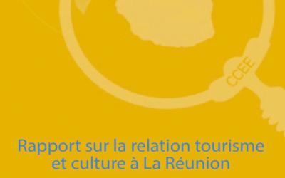 Rapport sur la relation tourisme et culture à La Réunion