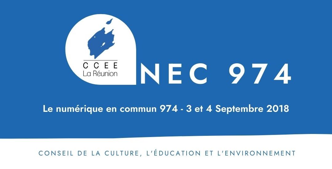 NEC 974 (Numérique en commun 974) les et 4 septembre 2018