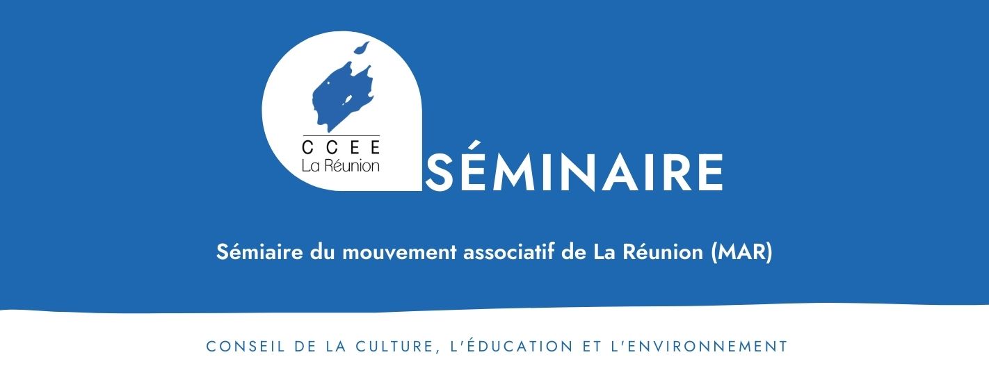 Séminaire du Mouvement Associatif de La Réunion (MAR) 2018