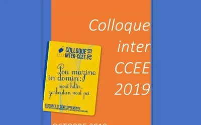 Pou mazine in domin : nout kiltir, zarboutan nout péi – Colloque inter CCEE 2019