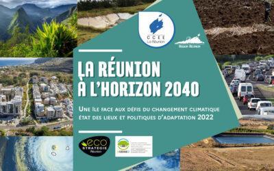 La Réunion à l’horizon 2040 – Une île face au changement climatique. État des lieux et politiques d’adaptation
