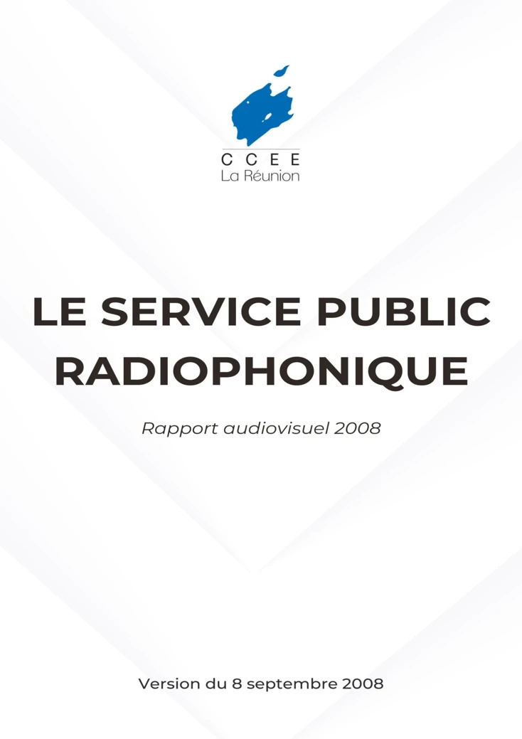 Couverture du rapport audiovisuel 2008 intitulé 'Le Service Public Radiophonique' édité par le CCEE de La Réunion, avec le logo de l'organisation en haut.