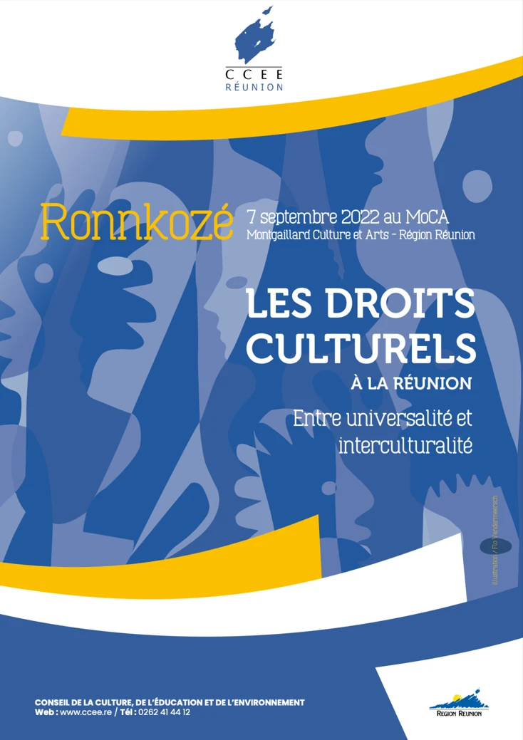 Ronnkozé sur les droits culturels à La Réunion, organisé par le CCEE, mettant en avant les thématiques d'universalité et d'interculturalité, au MoCA le 7 septembre 2022