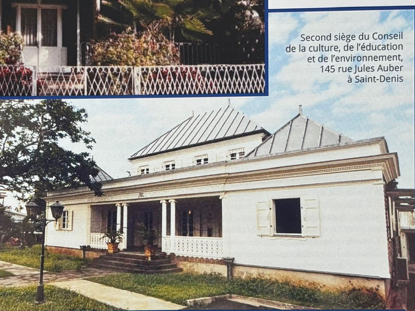 Photo du second siège du Conseil de la culture, de l'éducation et de l'environnement situé au 145 rue Jules Auber à Saint-Denis, une maison créole avec un toit à quatre pans, des colonnes blanches et un perron fleuri.