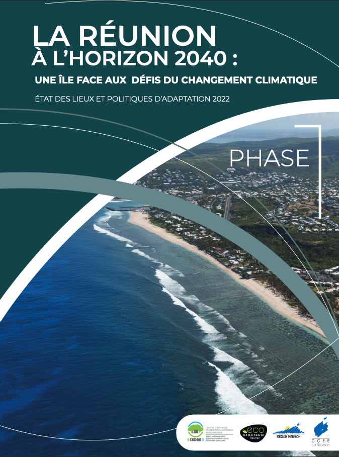 Couverture du rapport « La Réunion à l’horizon 2040 » (phase 1) sur le changement climatique, avec photo aérienne du littoral et logos des partenaires.